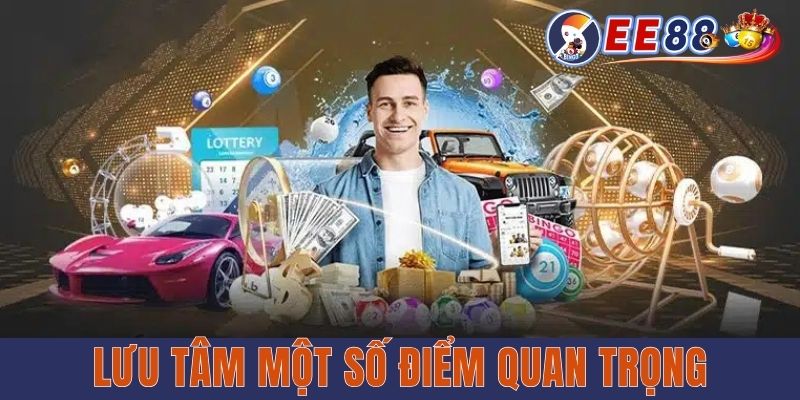 Lưu tâm một số điểm quan trọng