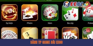 Sảnh TP Game Bài EE88 - Đánh Bài Ăn Tiền Cực Dễ Dàng