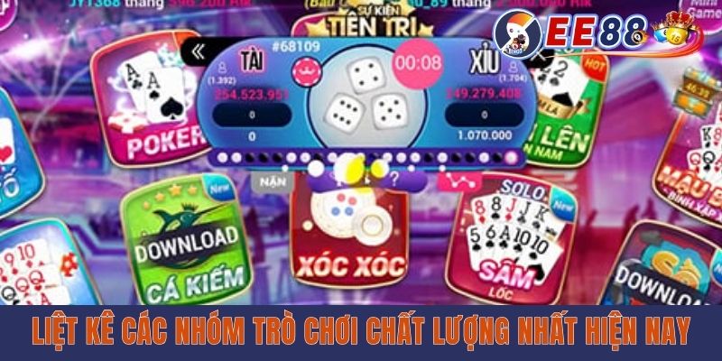Liệt kê các nhóm trò chơi chất lượng nhất hiện nay