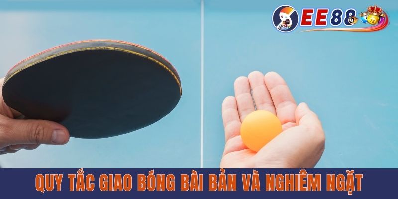 Quy tắc giao bóng bài bản và nghiêm ngặt